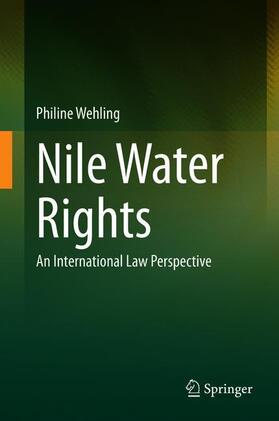 Wehling | Nile Water Rights | Buch | 978-3-662-60795-4 | sack.de