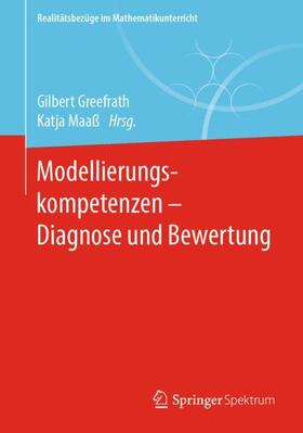 Maaß / Greefrath |  Modellierungskompetenzen ¿  Diagnose und Bewertung | Buch |  Sack Fachmedien