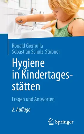 Schulz-Stübner / Giemulla |  Hygiene in Kindertagesstätten | Buch |  Sack Fachmedien