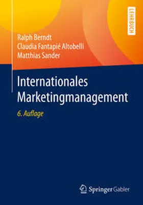 Berndt / Fantapié Altobelli / Sander | Internationales Marketingmanagement | E-Book | www.sack.de