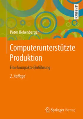 Hehenberger | Computerunterstützte Produktion | E-Book | sack.de