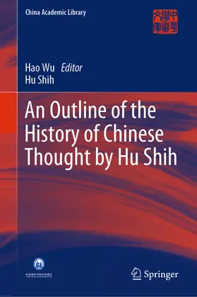 Wu / Shih | An Outline of the History of Chinese Thought by Hu Shih | E-Book | www.sack.de
