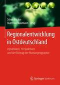 Naumann / Becker |  Regionalentwicklung in Ostdeutschland | Buch |  Sack Fachmedien