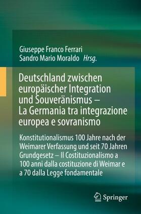 Ferrari / Moraldo | Deutschland zwischen europäischer Integration und Souveränismus | Buch | 978-3-662-60912-5 | sack.de