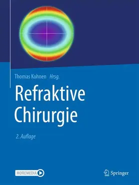 Kohnen | Refraktive Chirurgie | Buch | 978-3-662-60945-3 | sack.de