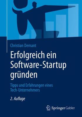 Demant | Erfolgreich ein Software-Startup gründen | Buch | 978-3-662-60953-8 | sack.de