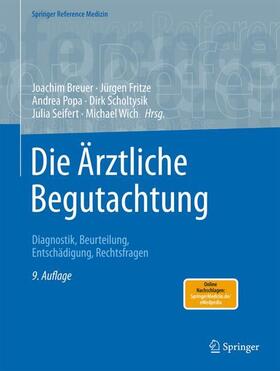 Fritze / Breuer / Popa |  Die Ärztliche Begutachtung | Buch |  Sack Fachmedien
