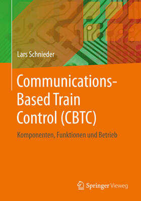 Schnieder | Communications-Based Train Control (CBTC) | E-Book | sack.de