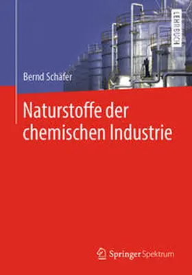 Schäfer | Naturstoffe der chemischen Industrie | E-Book | www.sack.de