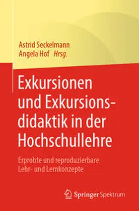 Seckelmann / Hof |  Exkursionen und Exkursionsdidaktik in der Hochschullehre | eBook | Sack Fachmedien