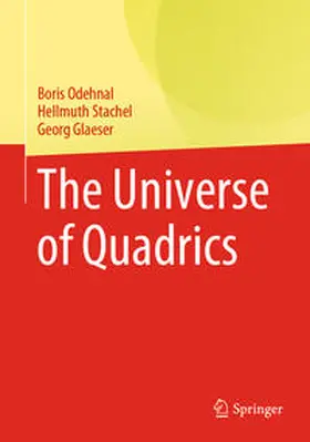Odehnal / Stachel / Glaeser |  The Universe of Quadrics | eBook | Sack Fachmedien