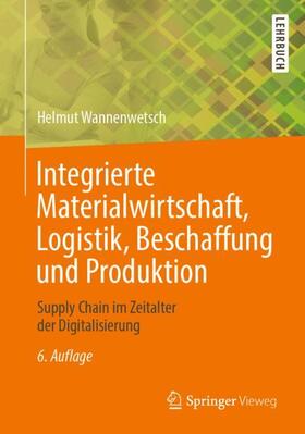 Wannenwetsch |  Wannenwetsch, H: Integrierte Materialwirtschaft, Logistik | Buch |  Sack Fachmedien