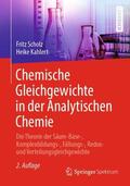 Kahlert / Scholz |  Chemische Gleichgewichte in der Analytischen Chemie | Buch |  Sack Fachmedien