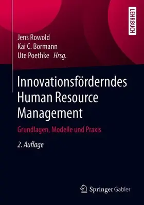 Rowold / Poethke / Bormann | Innovationsförderndes Human Resource Management | Buch | 978-3-662-61129-6 | sack.de