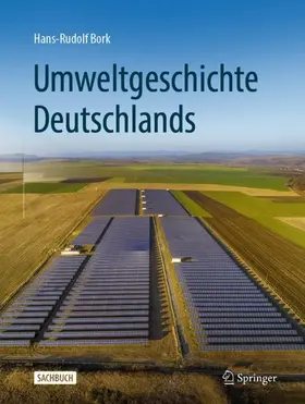 Bork | Umweltgeschichte Deutschlands | Buch | 978-3-662-61131-9 | sack.de