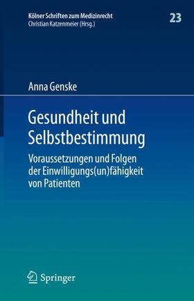 Genske | Genske, A: Gesundheit und Selbstbestimmung | Buch | 978-3-662-61139-5 | sack.de