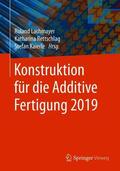 Lachmayer / Kaierle / Rettschlag |  Konstruktion für die Additive Fertigung 2019 | Buch |  Sack Fachmedien