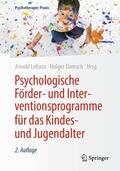 Lohaus / Domsch |  Psychologische Förder- und Interventionsprogramme für das Kindes- und Jugendalter | Buch |  Sack Fachmedien