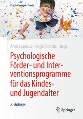 Lohaus / Domsch | Psychologische Förder- und Interventionsprogramme für das Kindes- und Jugendalter | E-Book | www.sack.de