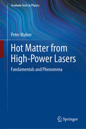 Mulser | Hot Matter from High-Power Lasers | E-Book | www.sack.de