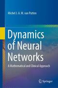 van Putten |  Dynamics of Neural Networks | Buch |  Sack Fachmedien