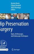 Bonin / Khanduja / Randelli |  Hip Preservation Surgery | Buch |  Sack Fachmedien