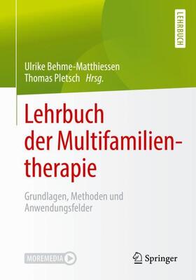 Pletsch / Behme-Matthiessen |  Lehrbuch der Multifamilientherapie | Buch |  Sack Fachmedien