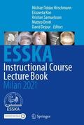Hirschmann / Dejour / Kon |  ESSKA Instructional Course Lecture Book | Buch |  Sack Fachmedien