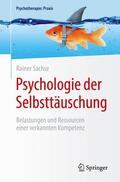 Sachse |  Psychologie der Selbsttäuschung | Buch |  Sack Fachmedien