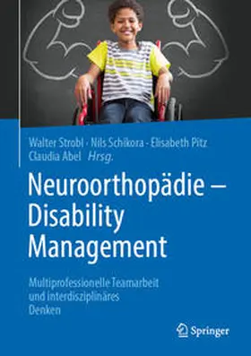Strobl / Schikora / Pitz |  Neuroorthopädie - Disability Management | eBook | Sack Fachmedien