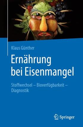 Günther | Ernährung bei Eisenmangel | Buch | 978-3-662-61345-0 | sack.de