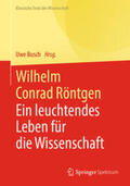 Busch |  Wilhelm Conrad Röntgen | eBook | Sack Fachmedien