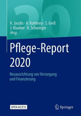 Jacobs / Kuhlmey / Greß | Pflege-Report 2020 | Buch | 978-3-662-61361-0 | sack.de