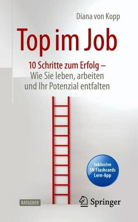 von Kopp | Top im Job - Wie Sie leben, arbeiten und Ihr Potenzial entfalten | Medienkombination | 978-3-662-61377-1 | sack.de
