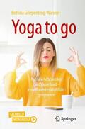 Griepentrog-Wiesner |  Yoga to go | Buch |  Sack Fachmedien
