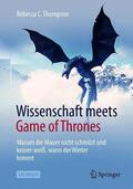 Thompson |  Wissenschaft meets Game of Thrones | Buch |  Sack Fachmedien