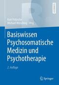 Fritzsche / Wirsching |  Basiswissen Psychosomatische Medizin und Psychotherapie | Buch |  Sack Fachmedien