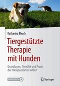 Blesch |  Tiergestützte Therapie mit Hunden | Buch |  Sack Fachmedien