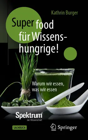 Burger |  Super-Food für Wissenshungrige! | eBook | Sack Fachmedien