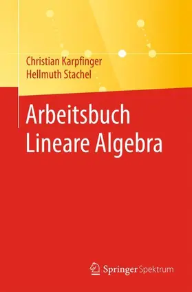 Stachel / Karpfinger |  Arbeitsbuch Lineare Algebra | Buch |  Sack Fachmedien