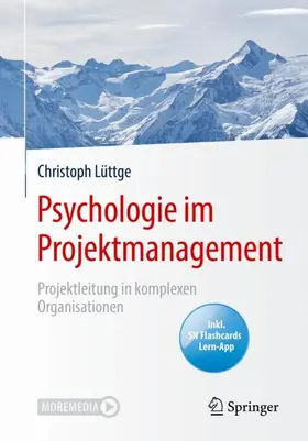 Lüttge | Psychologie im Projektmanagement | Medienkombination | 978-3-662-61473-0 | sack.de