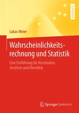 Meier |  Wahrscheinlichkeitsrechnung und Statistik | Buch |  Sack Fachmedien