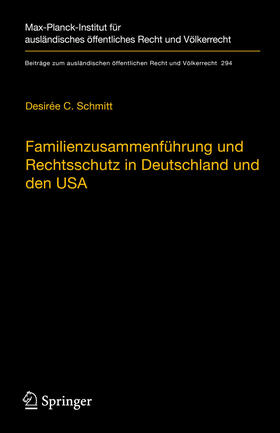 Schmitt | Familienzusammenführung und Rechtsschutz in Deutschland und den USA | E-Book | sack.de