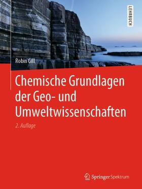 Gill / Neukirchen | Chemische Grundlagen der Geo- und Umweltwissenschaften | Buch | 978-3-662-61499-0 | sack.de