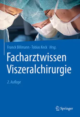 Billmann / Keck |  Facharztwissen Viszeralchirurgie | eBook | Sack Fachmedien