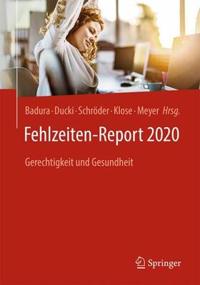 Badura / Ducki / Schröder | Fehlzeiten-Report 2020 | Buch | 978-3-662-61523-2 | sack.de