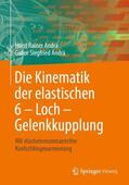 Andrä |  Die Kinematik der elastischen 6 ¿ Loch ¿ Gelenkkupplung | Buch |  Sack Fachmedien