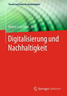Leal Filho |  Digitalisierung und Nachhaltigkeit | Buch |  Sack Fachmedien