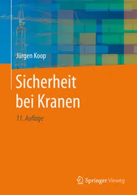 Koop |  Sicherheit bei Kranen | eBook | Sack Fachmedien