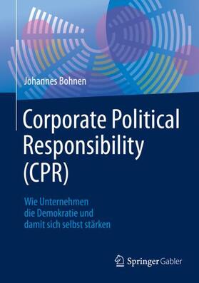 Bohnen | Corporate Political Responsibility (CPR) | Buch | 978-3-662-61537-9 | sack.de